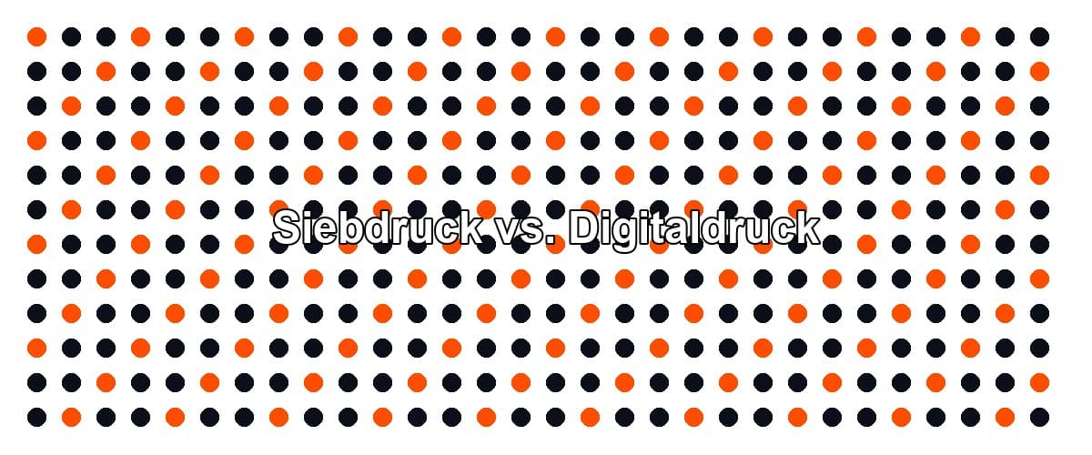 Siebdruck vs. Digitaldruck